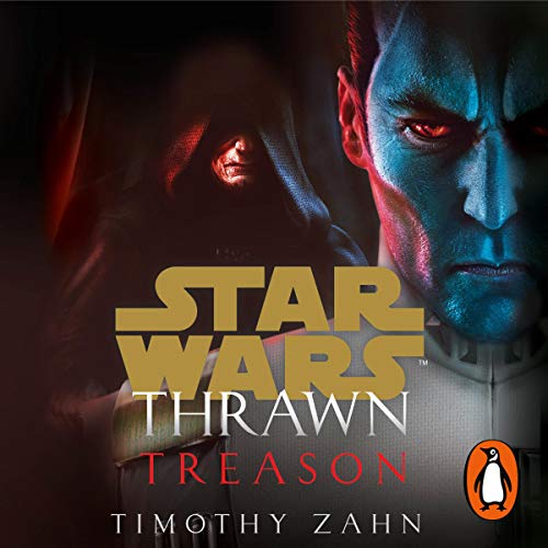 Thrawn: Treason, AUDIOBOOK, Book 3 by Timothy Zahn