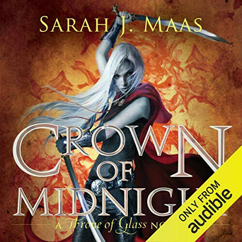 Crown of Midnight A Throne of Glass Novel by Sarah J. Maas