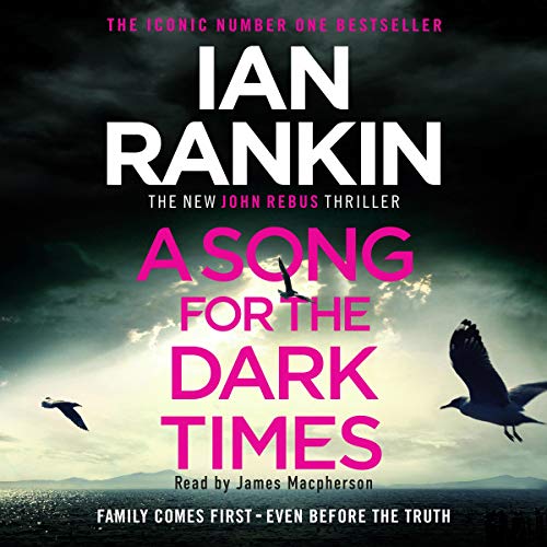 A Song for the Dark Times by Ian Rankin