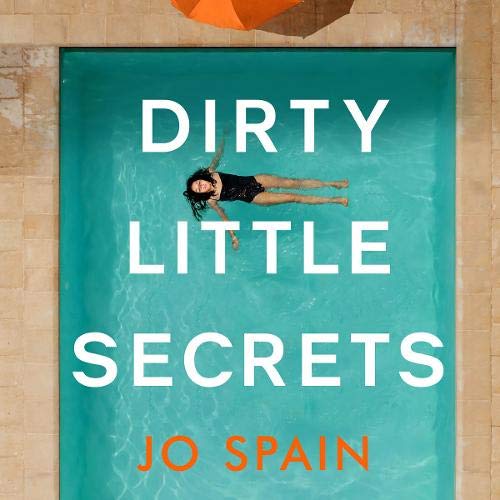 Dirty Little Secrets AUDIOBOOK by Jo Spain
