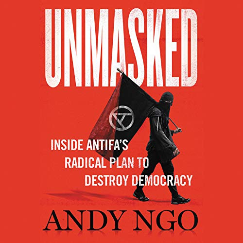 Unmasked AUDIOBOOK by Andy Ngo