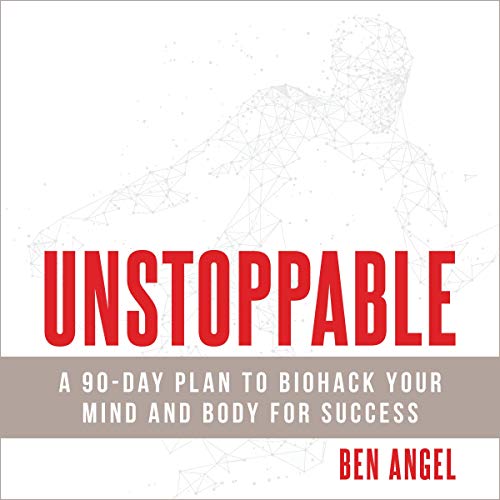 Unstoppable AUDIOBOOK by Ben Angel
