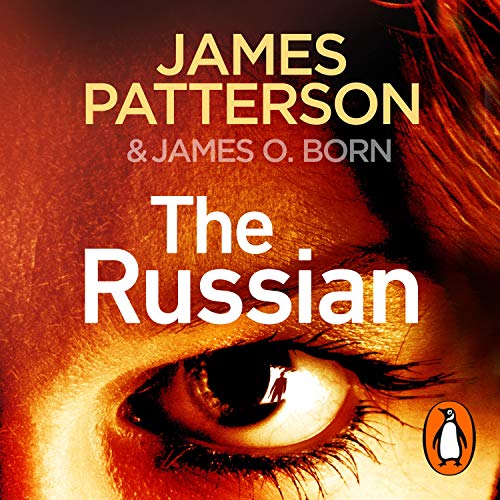 The Russian Michael Bennett, Book 13 AUDIOBOOK by James Patterson, James O. Born