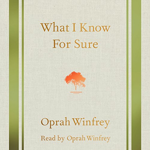 What I Know for Sure AUDIOBOOK by Oprah Winfrey