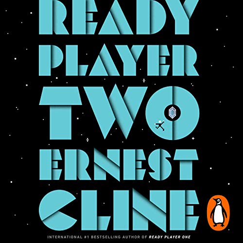 Ready Player Two by Ernest Cline