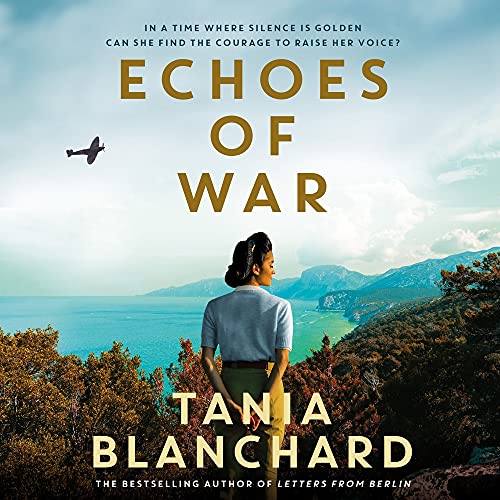 Echoes of War by Tania Blanchard