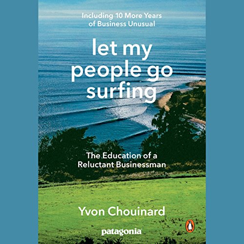 Let My People Go Surfing by Yvon Chouinard, Naomi Klein