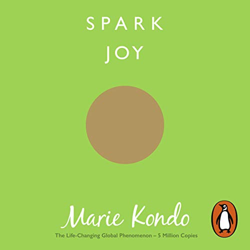 Spark Joy by Marie Kondo