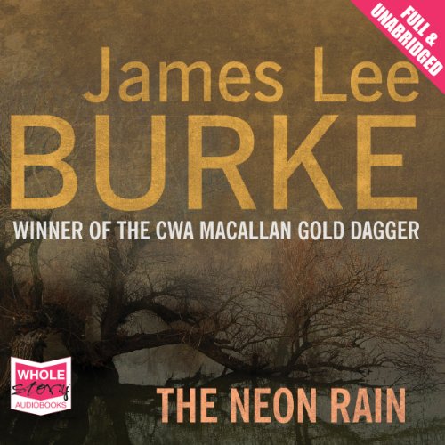 The Neon Rain by James Lee Burke