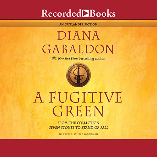 A Fugitive Green by Diana Gabaldon