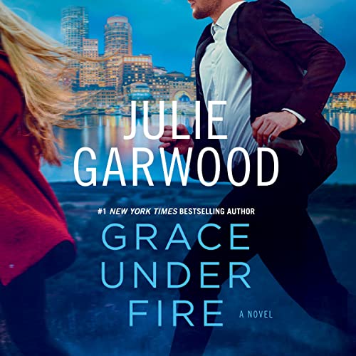 Grace Under Fire by Julie Garwood