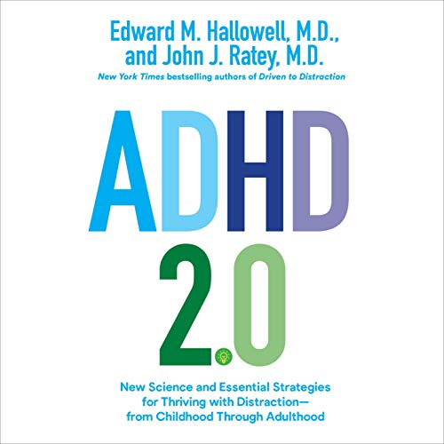 ADHD 2.0 by Edward M. Hallowell, John J. Ratey