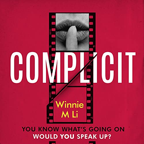 Complicit by Winnie M Li