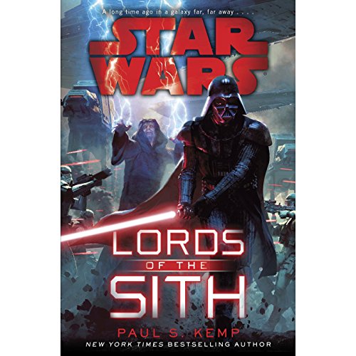 Lords of the Sith: Star Wars by Paul S. Kemp