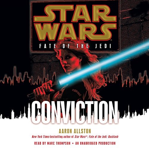 Star Wars: Fate of the Jedi: Conviction by Aaron Allston