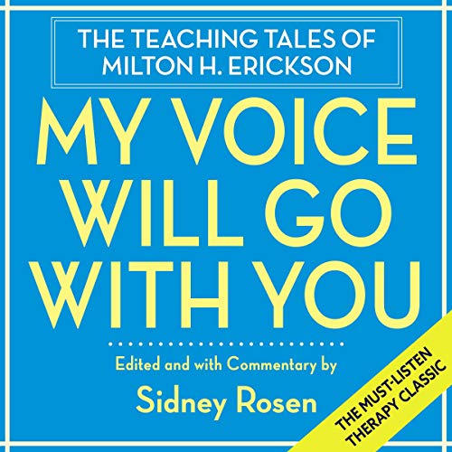 My Voice Will Go with You by Sidney Rosen - editor