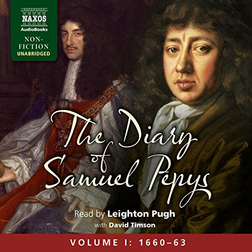 The Diary of Samuel Pepys: Volume I: 1660 - 1663 by Samuel Pepys