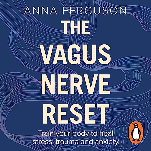 The Vagus Nerve Reset by Anna Ferguson